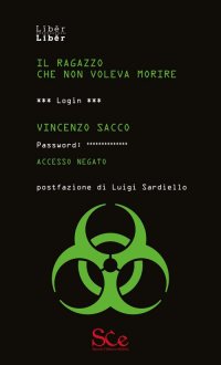 Immagine copertina libro Il ragazzo che non voleva morire