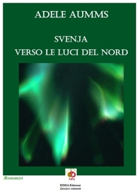 Immagine copertina libro Svenja, verso le luci del nord