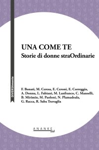 Immagine copertina libro Una come te. Storie di donne straOrdinarie