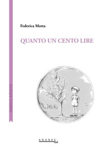 Immagine copertina libro Quanto un cento lire