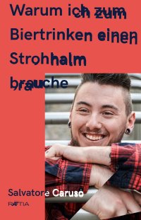 Immagine copertina libro Warum ich zum Biertrinken einen Strohhalm brauche