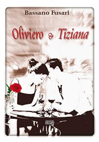 Immagine copertina libro Oliviero e Tiziana