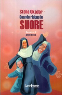 Immagine copertina libro Quando ridono le suore
