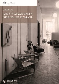 Immagine copertina libro Aino e Alvar Aalto. Risonanze italiane