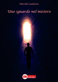 Immagine copertina libro Uno sguardo nel mistero