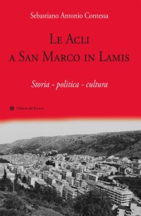 Immagine copertina libro Le Acli a San Marco in Lamis. Storia - politica - cultura