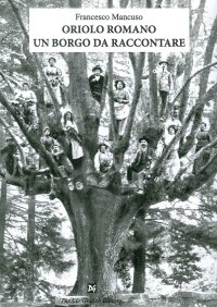 Immagine copertina libro Oriolo Romano un borgo da raccontare