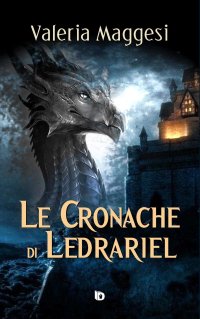 Immagine copertina libro Le cronache di Ledrariel