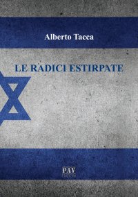 Immagine copertina libro Le radici estirpate