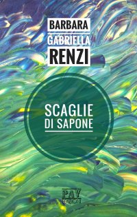 Immagine copertina libro Scaglie di sapone