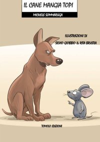 Immagine copertina libro Il cane mangia topi