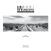 Immagine copertina libro Bari IV municipio. Patrimonio paesaggio spazio pubblico