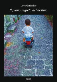 Immagine copertina libro Il piano segreto del destino