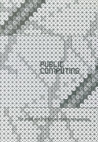 Immagine copertina libro Public computing/Social computing. Ediz. illustrata