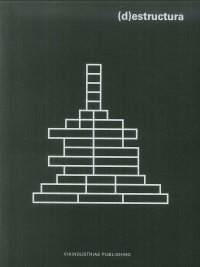 Immagine copertina libro (D)estructura. Ediz. spagnola e inglese