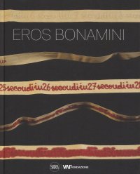 Immagine copertina libro Eros Bonamini. Ediz. italiana e inglese