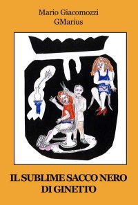 Immagine copertina libro Il sublime sacco di Ginetto