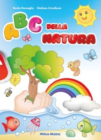 Immagine copertina libro Abc della natura. Ediz. a colori. Con CD-Audio