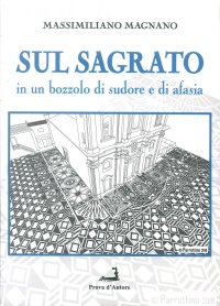 Immagine copertina libro Sul sagrato. In un bozzolo di sudore e di afasia