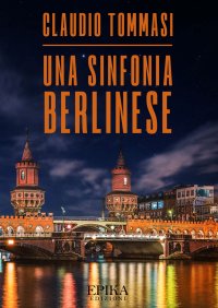 Immagine copertina libro Una sinfonia berlinese
