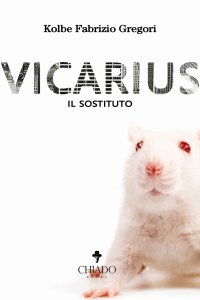 Immagine copertina libro Vicarius. Il sostituto