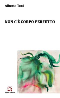 Immagine copertina libro Non c'è corpo perfetto
