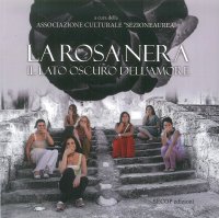 Immagine copertina libro La rosa nera. Il lato oscuro dell'Amore