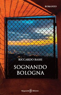 Immagine copertina libro Sognando Bologna. Con Libro in brossura