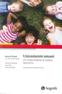 Immagine copertina libro Unicamente umani. Un modo diverso di vedere l'autismo