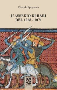 Immagine copertina libro L'assedio di Bari del 1068-1071