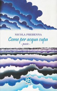 Immagine copertina libro Come per acqua cupa. Poesie