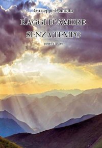 Immagine copertina libro Raggi d'amore senza tempo