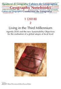 Immagine copertina libro Geography notebooks (2018). Vol. 1/2: Living in the third millennium. Agenda 2030 and the new sustainability objectives for the realisation of a global utopia at local level