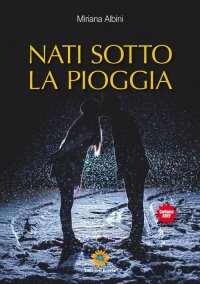Immagine copertina libro Nati sotto la pioggia