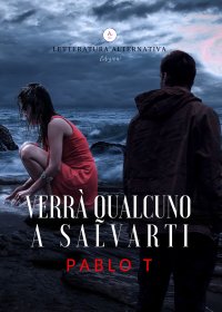 Immagine copertina libro Verrà qualcuno a salvarti