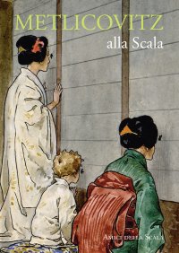 Immagine copertina libro Metlicovitz alla Scala. Ediz. italiana e inglese