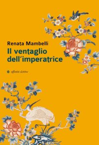 Immagine copertina libro Il ventaglio dell'imperatrice
