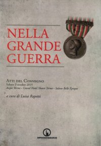 Immagine copertina libro Nella Grande Guerra. Atti del Convegno