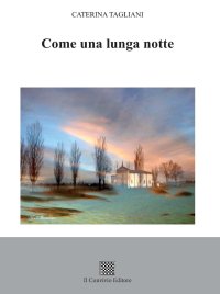 Immagine copertina libro Come una lunga notte
