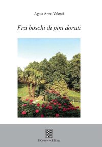 Immagine copertina libro Fra boschi di pini dorati