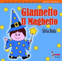 Immagine copertina libro Giannetto il maghetto