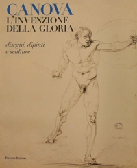 Immagine copertina libro Canova. L'invenzione della gloria. Disegni, dipinti e sculture