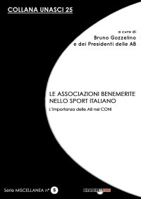 Immagine copertina libro Le associazioni benemerite nello sport italiano. L'importanza delle AB nel CONI