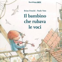 Immagine copertina libro Il bambino che rubava le voci