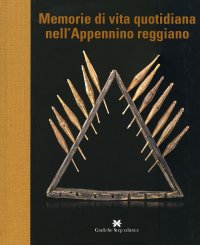 Immagine copertina libro Memorie di vita quotidiana nell'Appennino reggiano