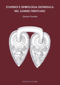 Immagine copertina libro Stamnoi e simbologia dionisiaca nel Sannio Frentano
