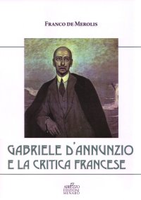 Immagine copertina libro Gabriele D'Annunzio e la critica francese