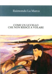 Immagine copertina libro Come un uccello che non riesce a volare