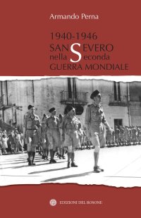 Immagine copertina libro 1940-1946 San Severo nella seconda guerra mondiale