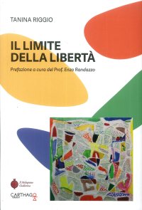 Immagine copertina libro Il limite della libertà